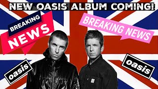 Breaking News New OASIS album coming oasisband oasis [upl. by Theresita692]