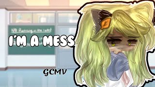 • I’m A Mess • GCMV  Gacha club [upl. by Namar965]