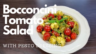 Bocconcini Tomato Salad  With PestoBalsamic Dressing [upl. by Ahcim]