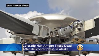 Colorado Man Greg Harms Among Those Dead After Alaska Helicopter Crash [upl. by Aerdnwahs]