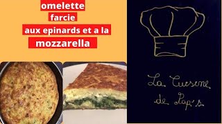 recette de l omelette farcie aux épinards et mozzarella cuite au four facile [upl. by Steck]