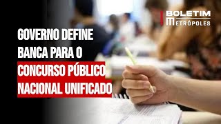 Governo define banca para o Concurso Público Nacional Unificado [upl. by Sholeen743]