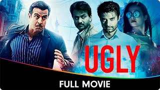 Ugly  Hindi Full Movie  Rahul Bhat Ronit Roy Girish Kulkarni Siddhanth K Tejaswini Kolhapure [upl. by Asiil]