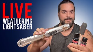 LIVE Weathering a lightsaber [upl. by Nyledaj]