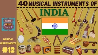 40 MUSICAL INSTRUMENTS OF INDIA  LESSON 12  LEARNING MUSIC HUB  MUSICAL INSTRUMENTS [upl. by Sesom997]