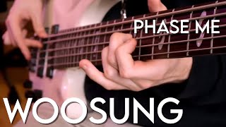 WOOSUNG  quotPhase Mequot Bass Cover  TAB [upl. by Cooke]