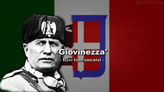 Giovinezza  Rare Instrumental Version [upl. by Stoat]