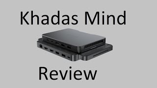 Khadas Mind Review [upl. by Ynnig249]