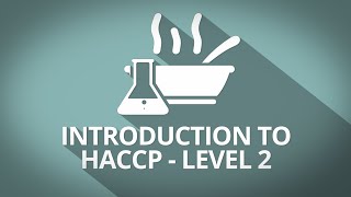 Introduction to HACCP  Level 2 [upl. by Lotsyrk458]