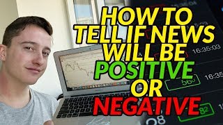 How To Tell If News Will Be Positive Or Negative Forex [upl. by Hpesoy]