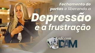 Café com DAM ☕ Liberando a Depressão e a frustração [upl. by Alfeus]