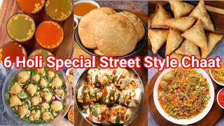 6 Easy amp Simple Holi Special Street Style Chaat Recipe  Must Try Holi Street Style Snack Recipes [upl. by Eibocaj]