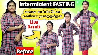 ♦️10 days Weightloss Challenge 🔥 Intermittent FASTING Tamil 🥰 Intermittent fasting foods 💯 Result 😱 [upl. by Raine628]