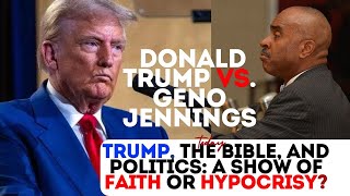 Trump The Bible and Politics A Show of Faith or Hypocrisy [upl. by Ciel]