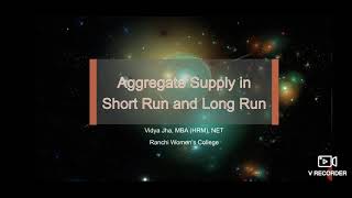 Aggregate Supply in short Run and Long Run [upl. by Naryk]