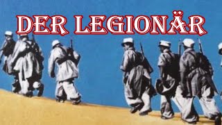 Der Legionär Der Weg nach Haus ist schwer  German SchlagerFremdenlegion  English Translation [upl. by Hurlbut719]