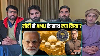 Aligarh Muslim University Controversy Explained SC on AMU PM Modi Sushant Sinha pakistanreaction [upl. by Arita422]