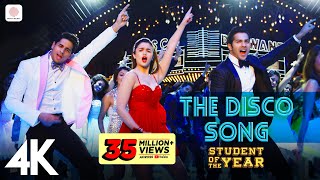 The Disco Song  SOTY aliabhattAlia Bhatt Siddharth Varun  Sunidhi Chauhan  Benny Dayal  4K [upl. by Sherlock722]