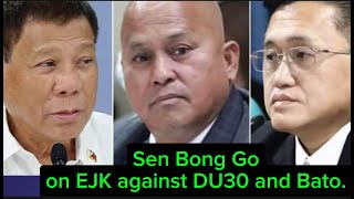 Sen Bong Go statement on EJK against DU30 and Sen Delarosa [upl. by Katti704]