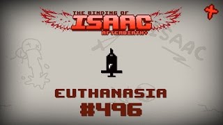 Binding of Isaac Afterbirth Item guide  Euthanasia [upl. by Attesoj]