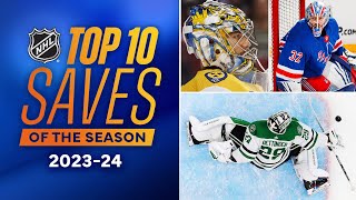 NHL Top 10 Saves of the 202324 Season [upl. by Gernhard]