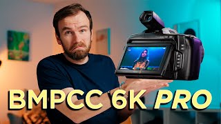 BMPCC 6K PRO  NOT WHAT WEVE HOPED [upl. by Nyrraf]