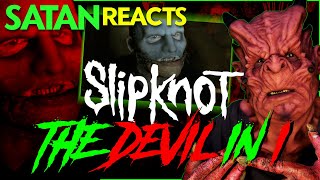 SLIPKNOT  The DEVIL In I REACTION  SATAN Reacts 🤘😈🤘 [upl. by Itteb]