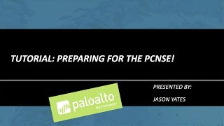 Tutorial How To Prepare for the PCNSE [upl. by Olumor740]