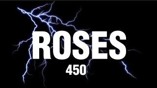 450  Roses Lyrics [upl. by Reidar121]