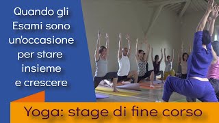 Cosa succede agli stage estivi del Corso Insegnanti Yoga Samadhi [upl. by Wareing]