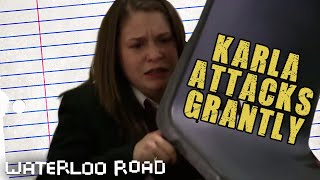 Grantly Pushes Karla Too Far  Waterloo Road [upl. by Obadiah259]