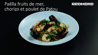 Paëlla fruits de mer chorizo et poulet de Patou avec le Multicuiseur REDMOND RMCM90E recette [upl. by Nolaf]