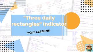 Examples of MQL5 Three daily rectangles indicator [upl. by Nairadas]