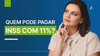 Quem paga INSS com 11 pode se aposentar [upl. by Anelah]