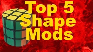 My Top 5 Favorite 3x3 Shape Mods [upl. by Carine28]