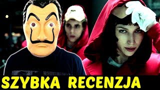 Dom z papieru Netflix ★SzybkieRecenzje [upl. by Camila513]