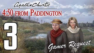 Lets Play  Gamer Request  Agatha Christies 450 from Paddington  Part 3 [upl. by Emogene]