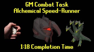 GM Combat Task Alchemical SpeedRunner [upl. by Mw16]