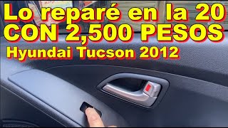 Así reparé el cristal del pasajero en la HYUNDAI TUCSON 2012 [upl. by Eatnwahs201]