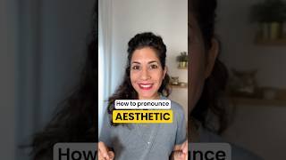 How to pronounce AESTHETIC [upl. by Aretha]