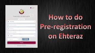 Qatar  How to do the Preregistration in Ehteraz before travelling to Qatar [upl. by Eelrihs860]