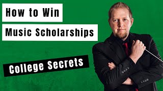 WINNING Music Scholarships College Band Directors Secrets [upl. by Aroel]