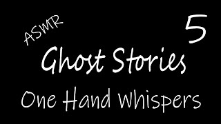 Ear to Ear Whispering Ghost Story 5 Black Screen [upl. by Cole]