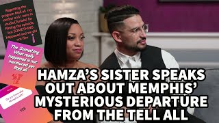 90 DAY FIANCÉ  HAMZAS SISTER SPEAKS OUT ABOUT MEMPHIS MYSTERIOUS DEPARTURE FROM THE TELL ALL [upl. by Follmer28]