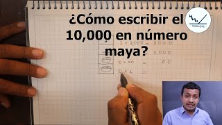 ¿Cómo se escribe 10000 en número maya  Diez mil en números [upl. by Brest]