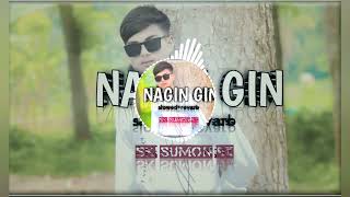 nagin gin slowedrevarb song ❤️‍🔥💖❤️💢🍁 [upl. by Ihsorih]