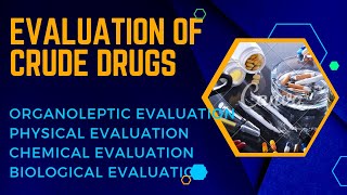 Evaluation of Crude drugs pharmacognosy [upl. by Jdavie]