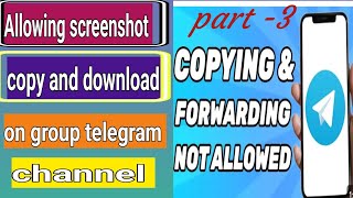 Allowingunallowed taking screenshotcopy forwarding document onTelegram account part3 [upl. by Yelsek]