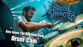 BRUTAL SPHINCTER ALEX JONES THE REPTOLOID KING LIVE DRUM CAM [upl. by Yleik]