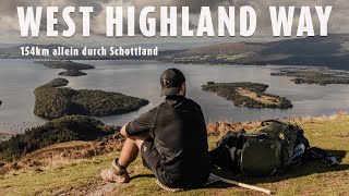 Allein auf dem West Highland Way  154km zu Fuß durch Schottland [upl. by Hajan]